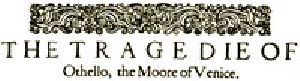 [Gutenberg 1531] • Othello, the Moor of Venice